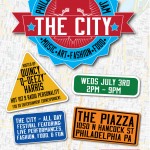 Philly Fourth of July Jam Announces 1st Annual “The City” Concert At The Piazza