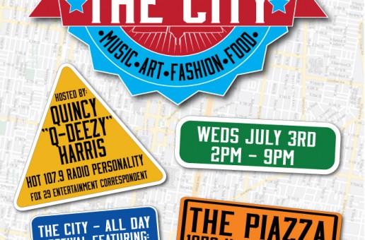 Philly Fourth of July Jam Announces 1st Annual “The City” Concert At The Piazza