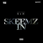 SiR – Skeemz In (Prod by BeatUpBoyz)