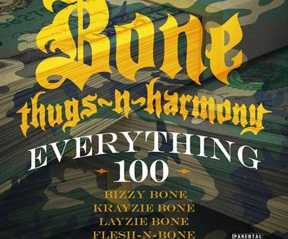 Bone Thugs-N-Harmony – Everything 100 (Prod. by Wundermine)
