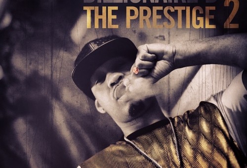 Billionaire B – The Prestige 2 (Mixtape)
