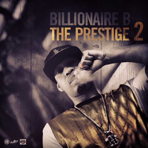 Billionaire_B_The_Prestige_2-front-large Billionaire B - The Prestige 2 (Mixtape)  