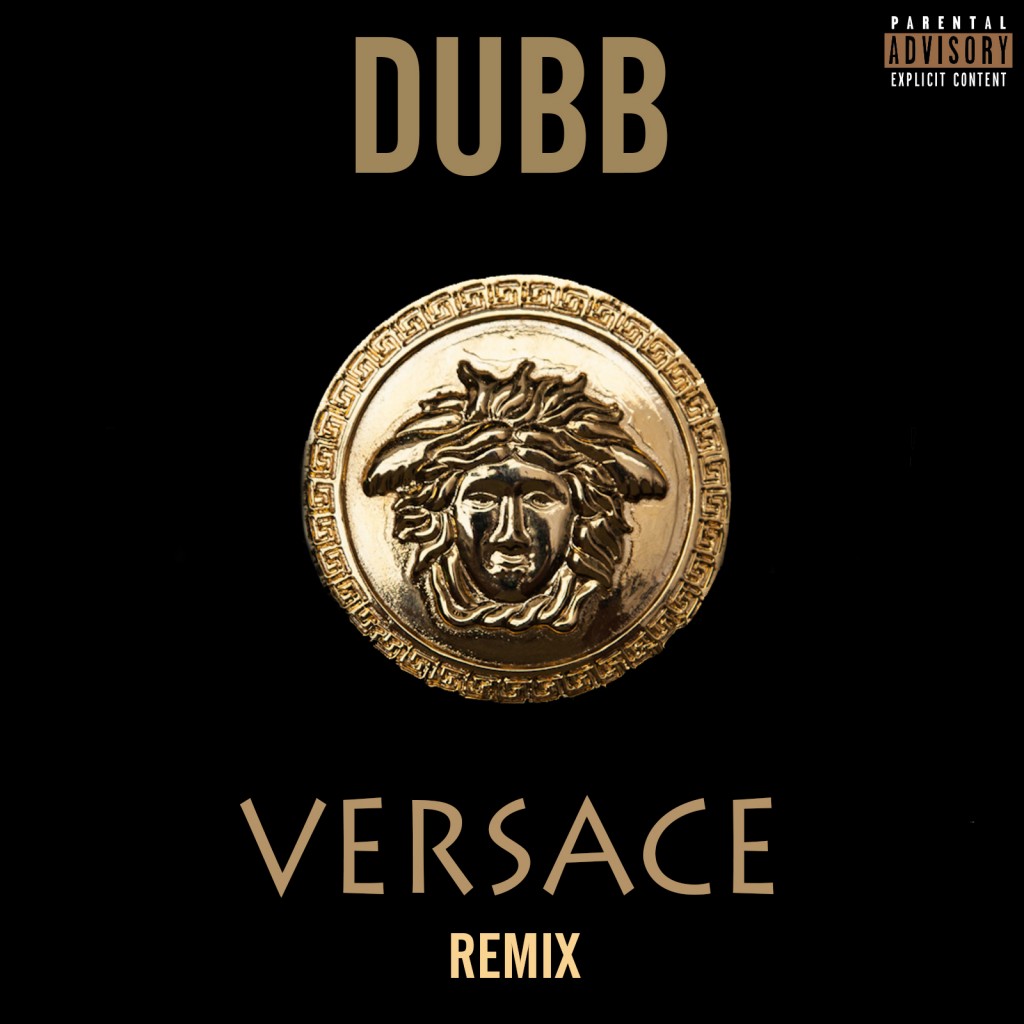 DUBB-Versace-Remix-Cover-Art-1024x1024 DUBB - Versace (FreeVerse) 