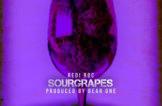 Rediroc – Sour Grapes (Prod by Bear One)