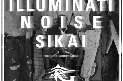 Sikai – Illuminati Noise