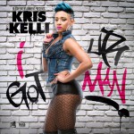 Kris Kelli – I Got Ur Man