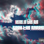 Sock The Rapper – Here In The Air (Prod by. Heartbrak3)