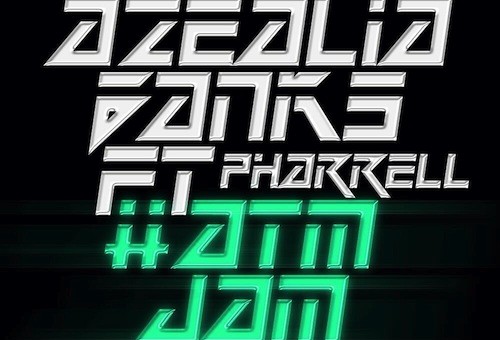 Azealia Banks – ATM Jam Ft. Pharrell (Prod by Pharrell)