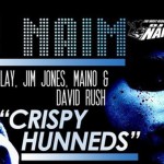 DJ Naim – Crispy Hunneds Ft. Gunplay, Jim Jones, Maino, & David Rush