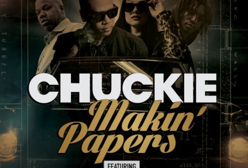 DJ Chuckie – Makin Papers Ft. Lupe Fiasco, Snow Tha Product & Too $hort