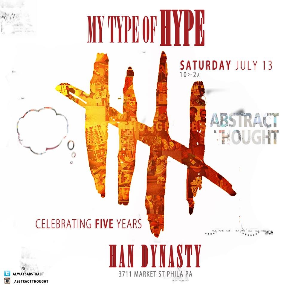 image Abstract Thought 5 Year Anniversary #MyTypeofHype (@BillyAbstract x @DjAyeBoogie)  