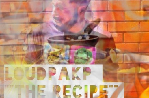 Loudpak P – The Recipe Freestyle