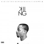 Mark Murrille – K.i.n.g 2 [Kid In The New Generation 2] (Mixtape)