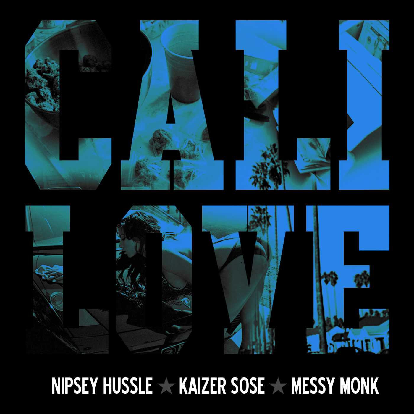 nipsey-hussle-x-kaizer-sose-cali-love-cali-plug-ft-messy-monk-HHS1987-2013 Nipsey Hussle x Kaizer Sose - Cali Love (Cali Plug) Ft. Messy Monk  