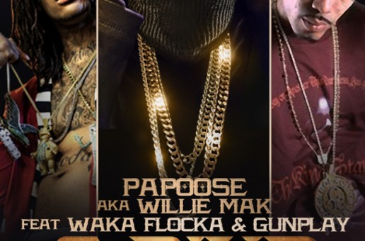 Papoose – G Rind Remix Ft. Waka Flocka & Gunplay