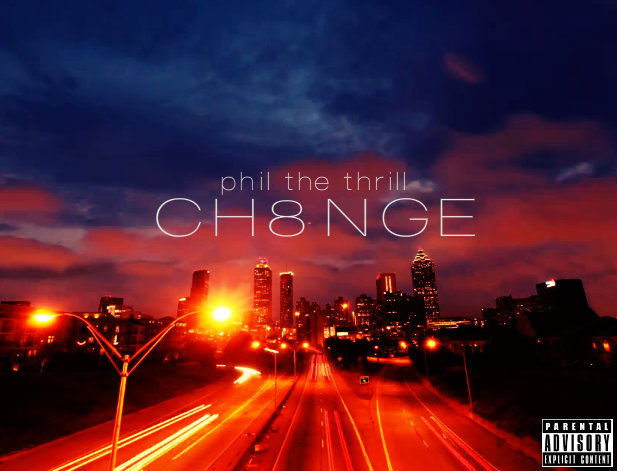 phil-the-thrill-ch8nge-artwork Phil The Thrill - CH8NGE  