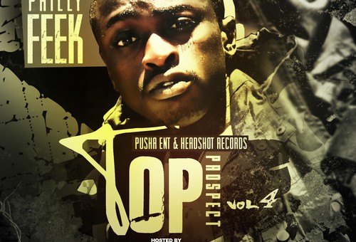 Philly Feek – Top Prospect Vol 4 (Mixtape) (Hosted by Young Bob Headshot)