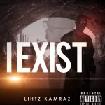 Lihtz Kamraz – I Exist (Mixtape) (Artwork + Tracklist)