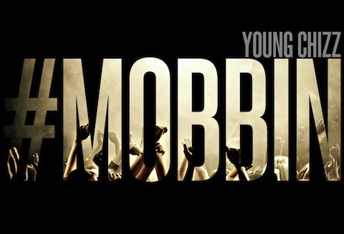 Young Chizz (@ImYoungChizz) – #Mobbin (Video)