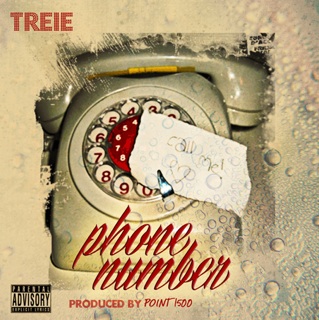 IMG_5970 TREIE (@ask_her_she_kno) - PHONE NUMBER (PROD. BY @POINTGUARDENT)  