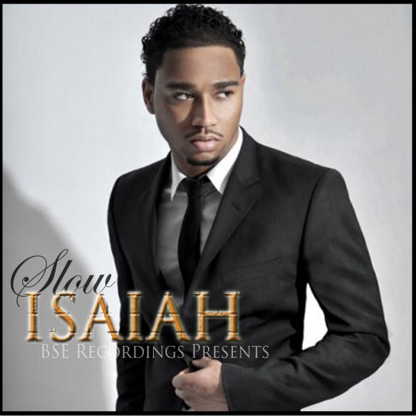 ISAIAH-Slow-Single-Cover-600x600 Isaiah - Slow  