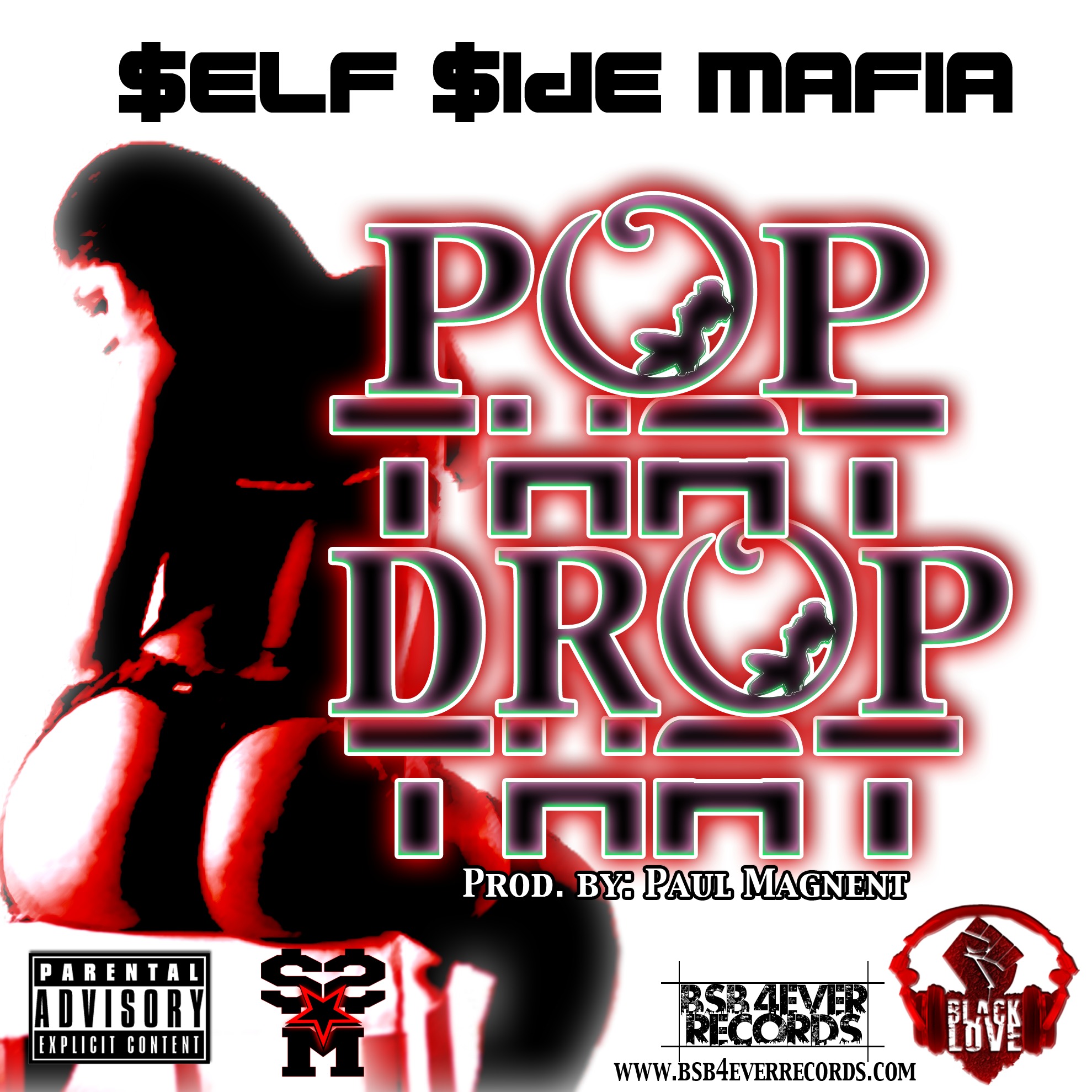 POPTHATDROPTHAT Self Side Mafia - Pop That/Drop That  