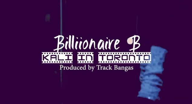 Screen-Shot-2013-08-04-at-8.40.04-PM Billionaire B - Kali In Toronto (Video)  