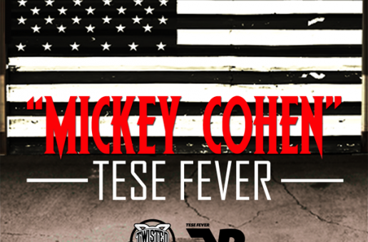 Tese Fever – Mickey Cohen