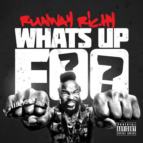 artworks-000054652659-6gvf4l-t500x500 Runway Richy - What's Up Foo (Prod. by Stroud) 