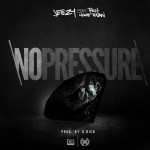 Young Jeezy x Rich Homie Quan – No Pressure (Prod. by D.Rich)