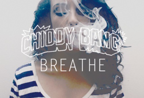 Chiddy Bang – Breathe (Prod. By Yuri Beat$)