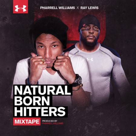 artworks-000055917171-rbipts-t500x500-450x450 Under Armour Presents: Natural Born Hitters (Mixtape) (Hosted by. Ray Lewis & Pharrell)  