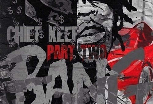 Chief Keef – Bang Pt. 2 (Mixtape) (Hosted by DJ Holiday, Mike Epps & Michael Blackson)