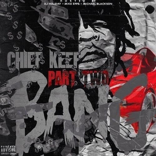 bang-2-cover Chief Keef - Bang Pt. 2 (Mixtape) (Hosted by DJ Holiday, Mike Epps & Michael Blackson)  