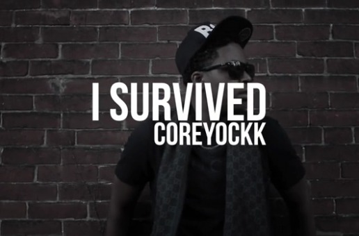 Coreyockk – I Survived (Official Video)