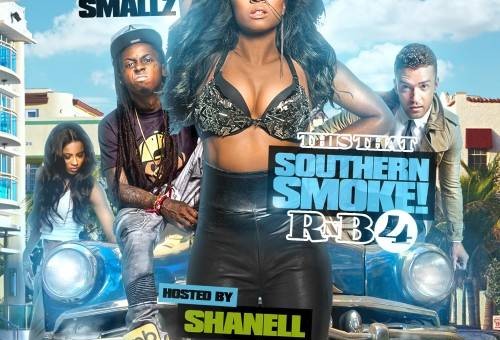 DJ Smallz – This That Southern Smoke! R&B 4 (Mixtape) (Hosted By Shanell)