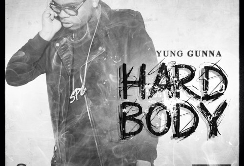 Yung Gunna – Hard Body (Mixtape)