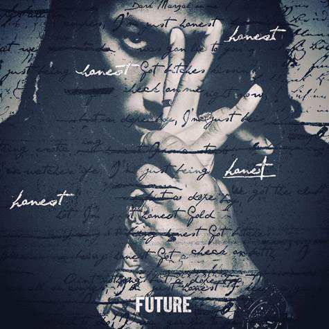 future-honest-21 Future - Honest (Prod. by Metro Boomin & DJ Spinz)  