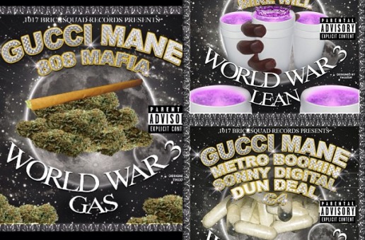 Gucci Mane – World War 3 (Molly, Gas & Lean) (3 Part Mixtape)