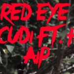 Kid Cudi Red Eye – Ft. Haim (Video)