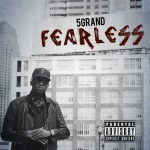 5 Grand – Fearless (Video)