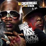 Dj CircuitBreaka & Dj Ismatik Presents Rick Ross vs Jadakiss Black Godfather Vol 1 (Mixtape)