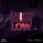 Ray Nitti – Lights Down Low (Prod. by Elusive Orkestra)