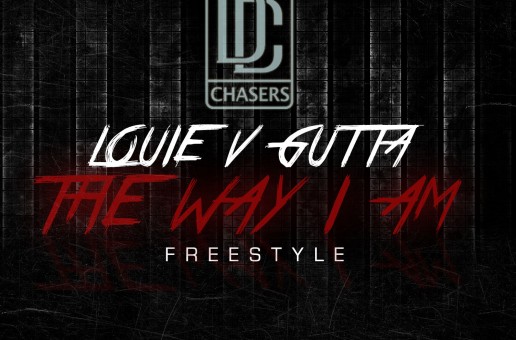 Louie V Gutta – The Way I Am Freestyle