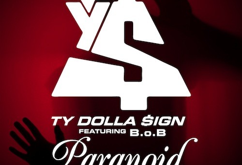 Ty Dolla $ign – Paranoid Ft. B.O.B. (Remix) (Prod. By DJ Mustard)