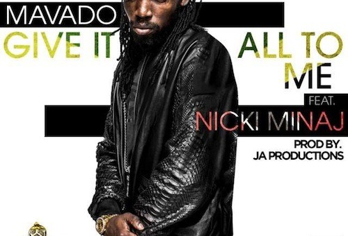 Mavado – Give It All To Me Ft. Nicki Minaj