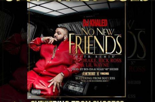 DJ Khaled’s “No New Friends” Single Reaches Gold