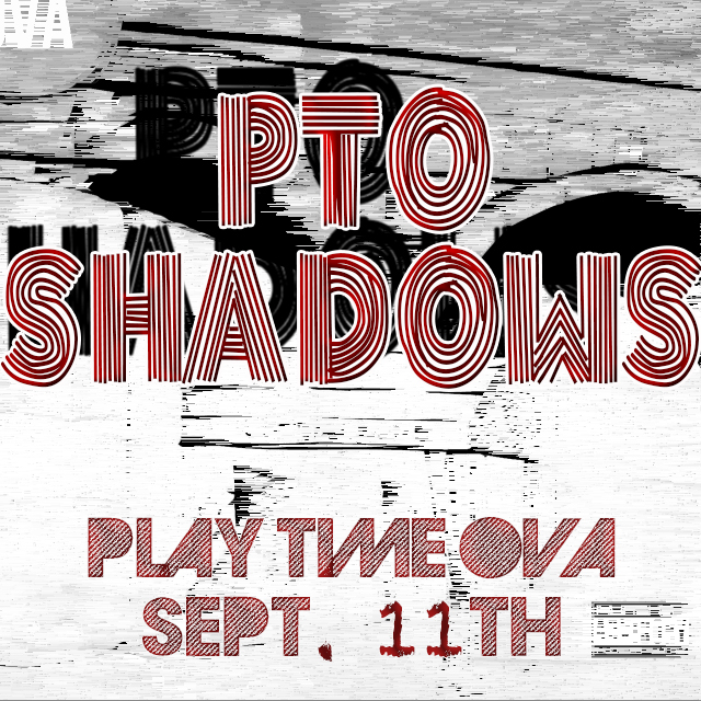 p-t-o-shadows-prod-by-v-don-HHS1987-2013 P.T.O. - Shadows (Prod. by V Don)  