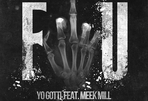 Yo Gotti – Fuck You Ft. Meek Mill