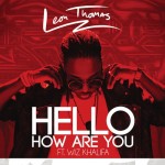 Leon Thomas x Wiz Khalifa – Hello How Are You